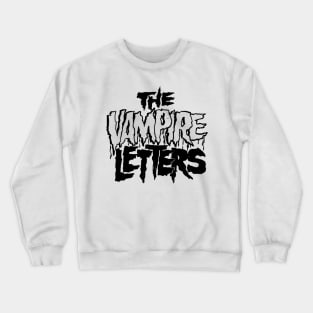 The Vampire Letters Ink Black No Background Horror Crewneck Sweatshirt